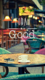 _ today is a good day _