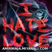 i hate love