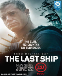   سریال The Last Ship(این سریال هم خیلی خیلی جذاب هست)