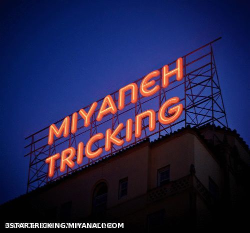 miyaneh tricking 