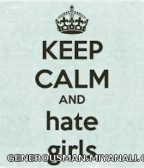 HATE GIRLS