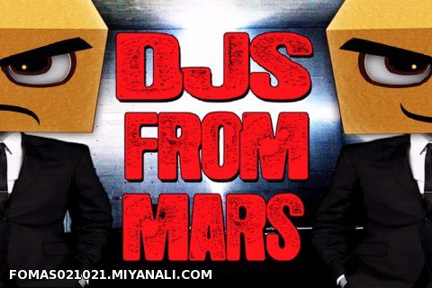 Djs From Mars 