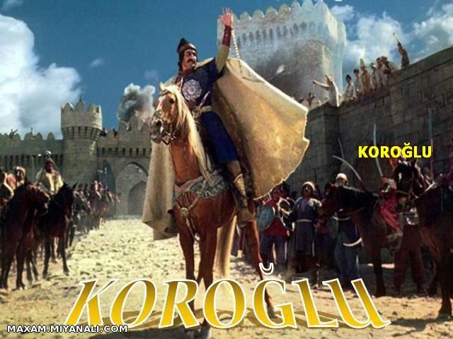 koroglu.....