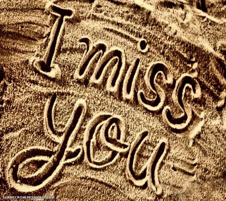 i miss you